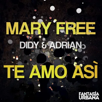 Te Amo Asi' by Didy