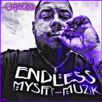 Smoke by Endless Mysfit-Muzik