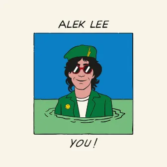 You ! by Alek Lee