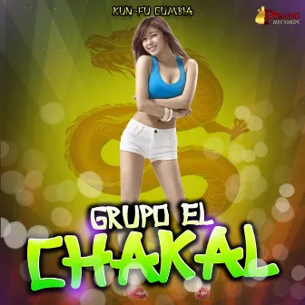 Kun Fu Cumbia by Grupo El Chakal