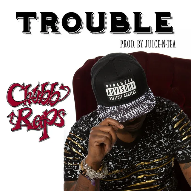 Trouble