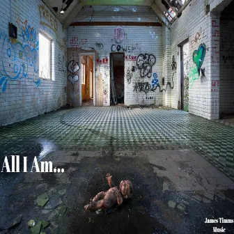 All I Am - EP by James Timms Music