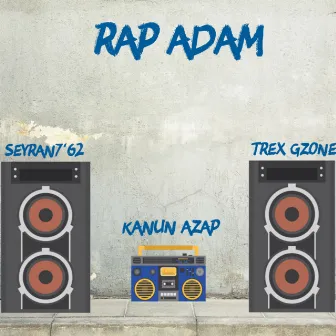 Rap Adam by SEYRAN7'62