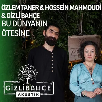 Bu Dünyanın Ötesine (Akustik) by Özlem Taner