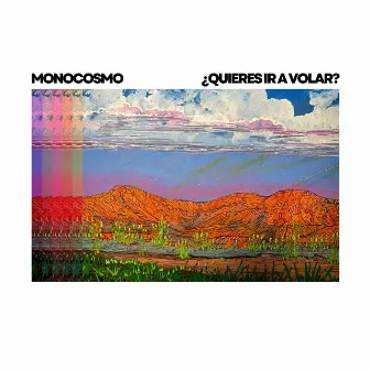 ¿Quieres Ir A Volar? by Monocosmo