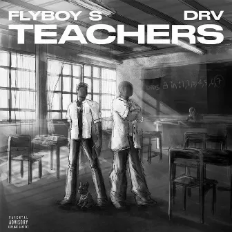 Teachers by Flyboy S