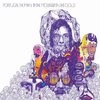 In the Mountain in the Cloud by Portugal. The Man