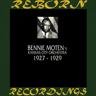 In Chronology 1927-1929 (Hd Remastered) by Bennie Moten