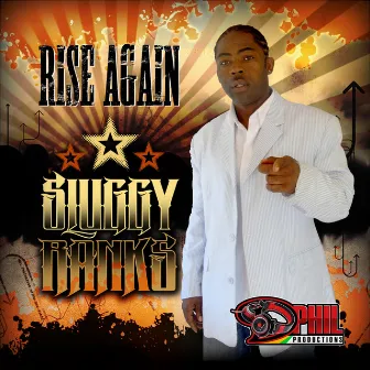 Rise Again - Single by Sluggy Ranks