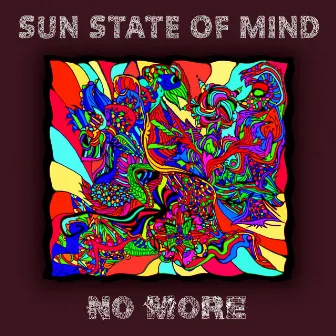 No More by Sun State of Mind