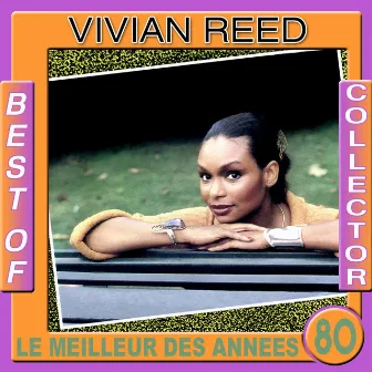 Best of Vivian Reed Collector (Le meilleur des années 80) by Vivian Reed