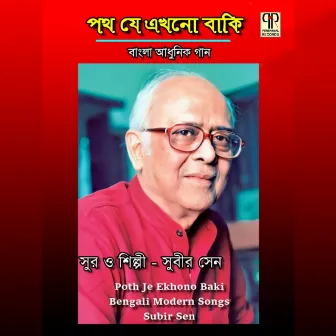 Path Je Ekhono Baki by Subir Sen