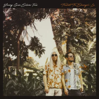 Ticket To Shangri-La (Deluxe Version) by Young Gun Silver Fox