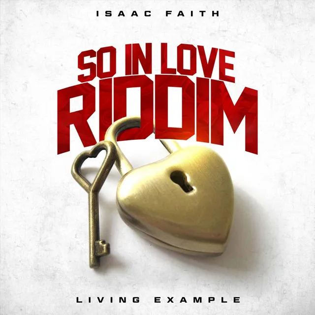 Living Example (So in Love Riddim)