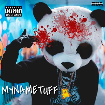 MyNameTuff by MyNameTuff