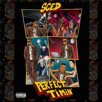 PERFECT TIMIN’ by SCED