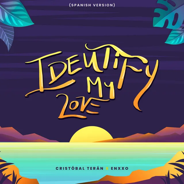 Identify My Love (Spanish versión)