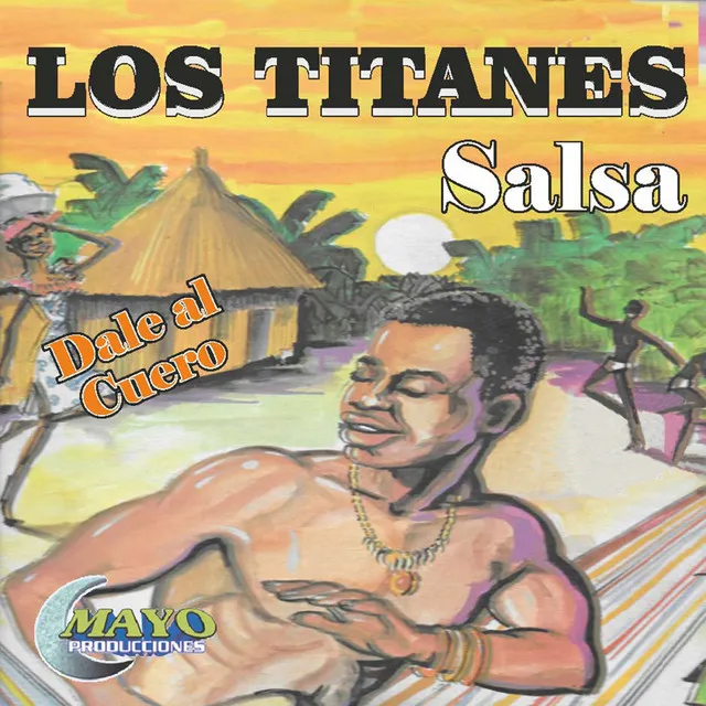 DALE AL CUERO (Salsa)