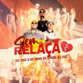 Sem Relação by DJ 900