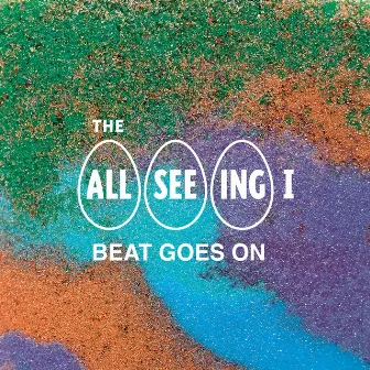 Beat Goes On by The All Seeing I