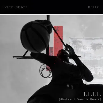 T.L.T.L. ( Abstract Soundz Remix) by Relly