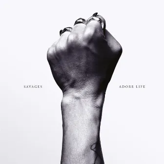 Adore Life by Savages