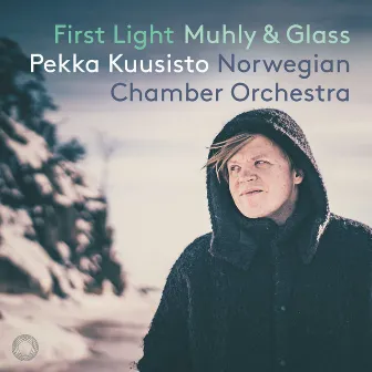 First Light by Norwegian Chamber Orchestra