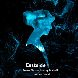 Eastside (Remix) by Hiderway