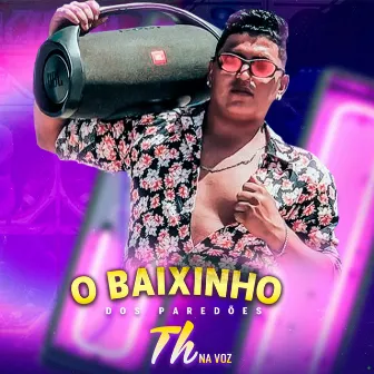 O Baixinho dos Paredôes by Th Na Voz