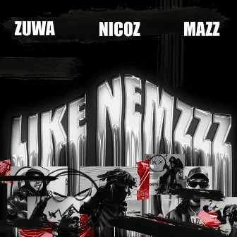 Like Nemzzz by Nicoz