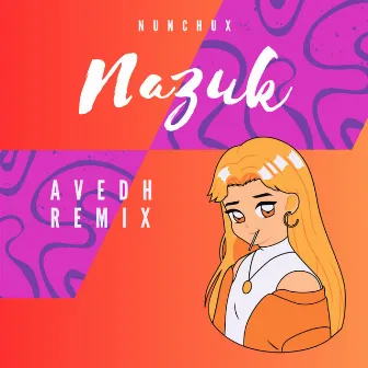 Nazuk remix (Avedh Remix) by Avedh