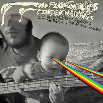 The Flaming Lips And Stardeath And White Dwarfs With Henry Rollins And Peaches Doing Dark Side Of The Moon by Stardeath And White Dwarfs