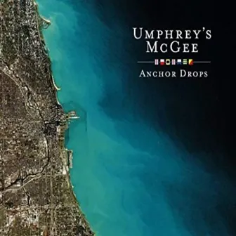 Anchor Drops Redux by Umphrey's McGee