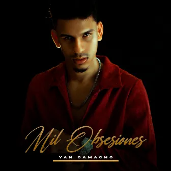 Mil Obsesiones by Yan Camacho