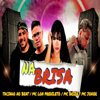 Na Brisa by Tacinho No Beat