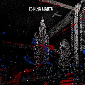 New Year's Day Dark Ambient by Failing Lights