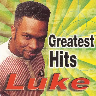 Greatest Hits (clean) by Luke