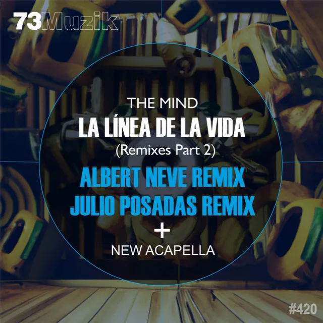 La Línea De La Vida - Julio Posadas Remix