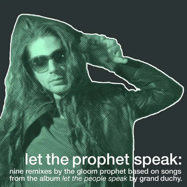 Let the Prophet Speak – Gloom Prophet Mixes / Other Mixes