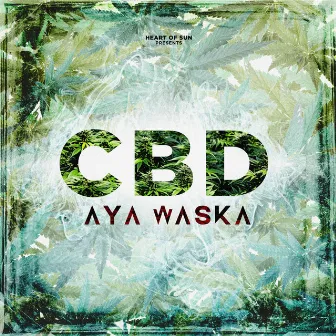 CBD by Aya Waska