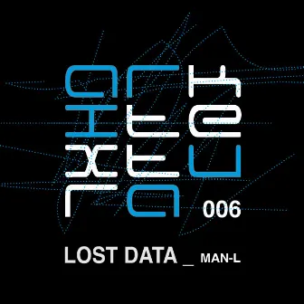 LOST DATA by Man-L