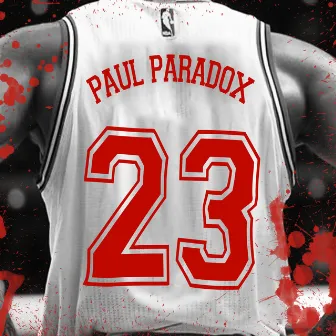 23 by Paul Paradox