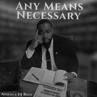 Any Means Necessary by Apollo