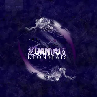 Quantum EP by Neon Beats