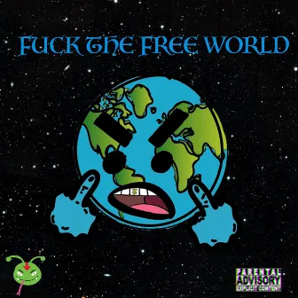 Fuck The Free World by Junjii