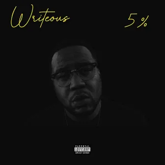 5% by Writeous