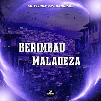 Berimbau Maladeza by DJ BRINKS