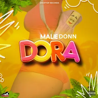 Dora by Droptop Records