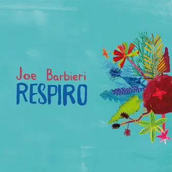 Respiro by Joe Barbieri