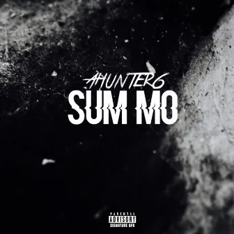 Sum Mo by Ahunter6